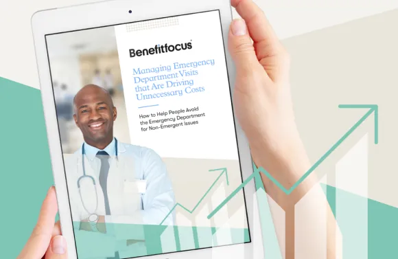 Tablet displaying a Benefitfocus guide titled “Managing Emergency Department Visits that Are Driving Unnecessary Costs,” alongside a photo of a healthcare professional and an upward-trending chart graphic.