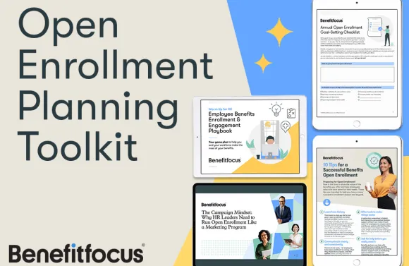 “Graphic titled ‘Open Enrollment Planning Toolkit’ with four tablet screens displaying Benefitfocus resources, including an on-demand checklist, employee engagement playbook, marketing mindset guide, and open enrollment success tips.”